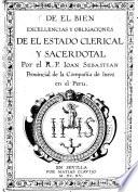 De el Bien, Excellencias y Obligaciones de el Estado Clerical e Sacerdotal