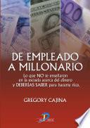 De empleado a millonario