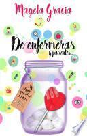 De Enfermeras y Pacientes...