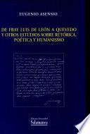 De Fray Luis de León a Quevedo y otros estudios sobre retórica, poética y humanismo