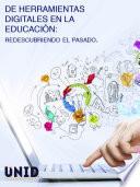De herramientas digitales en la educación: Redescubriendo el pasado