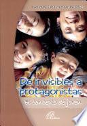 DE INVISIBLES A PROTAGONISTAS El concepto de joven