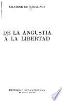 De la angustia a la libertad