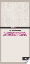 De la crítica institucional a la institución de la crítica