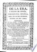 De la era y fechas de España, chronologia española, regla de las del Occidente