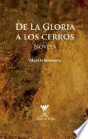 De La Gloria a los cerros