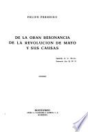De la gran resonancia de la revolución de Mayo y sus causas