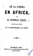 De la Guerra en Africa por el General Y., traducido para el folletin de la correspondencia de España