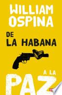De la Habana a la paz