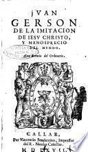 De la imitacion de Iesu Christo, y menosprecio del mundo Juan Gerson