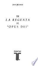 De la Regenta al Opus Dei