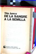 De la sangre a la semilla
