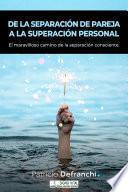 De la separación de pareja a la superación personal