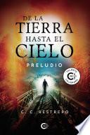 De la tierra hasta el cielo