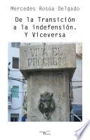 De la Transición a la indefensión. Y Viceversa