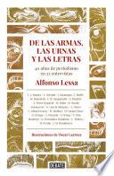 De las armas, las urnas y las letras