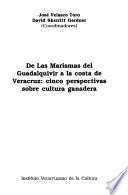 De las marismas del Guadalquivir a la costa de Veracruz