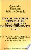De los recursos procesales en el Código de procedimiento civil
