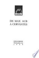 De Max Aub a Cervantes