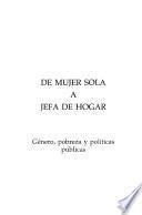 De mujer sola a jefa de hogar