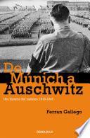 De Múnich a Auschwitz