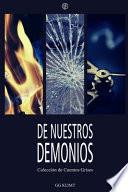 De Nuestros Demonios