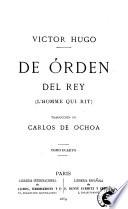 De órden del rey