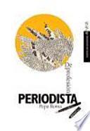 De profesión, periodista
