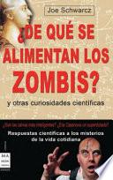De que se alimentan los zombis? / What Do Zombies Eat?