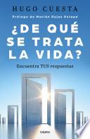 ¿De qué se trata la vida?