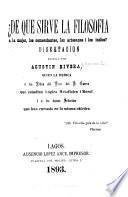 De que sirve la filosofía á la mujer, los comerciantes, los artesanos i los indios?