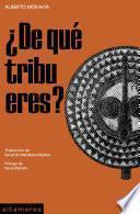 ¿De qué tribu eres?