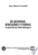 De quimeras, rebeliones y utopías