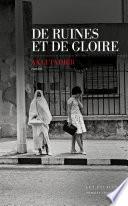 De ruines et de gloire