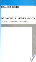 De Sartre a Merleau-Ponty