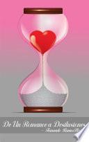 De Un Romance A Desilusiones