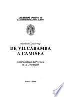 De Vilcabamba a Camisea