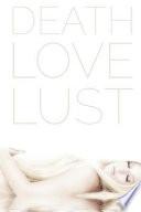 Death Love Lust