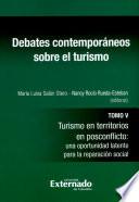Debates contemporáneos sobre el turismo - Tomo V