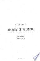 Décadas de la historia de la insigne y coronada ciudad y reino de Valencia