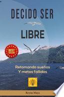 Decido Ser Libre