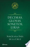 Décimas, glosas, sonetos, liras