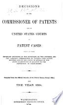 Decisions of the Commissioner of Patents and of the United States Courts in Patent and Trade-mark and Copyright Cases