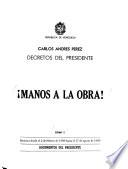 Decretos del presidente: Decretos desde el 2 de febrero de 1989 hasta el 17 de agosto de 1989