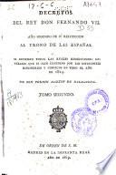 Decretos del Rey Don Fernando VII