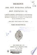 Decretos del rey nuestro señor don Fernando VII.