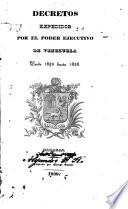 Decretos expedidos por el poder ejecutivo de Venezuela desde 1830 hasta 1838