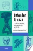 Defender la raza