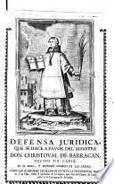 Defensa juridica, que se hace a favor del Maestre Don Christoval de Barragan, vecino de Cadiz, en el Real, y Supremo Consejo de las Indias, sobre que se reforme en grado de Revista la providencia dada en el de Vista, sobre el particular de la fragata, que salio del Puerto de Cadiz para el de Cartagena de las Indias