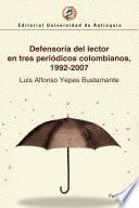 Defensoría del lector en tres periódicos colombianos, 1992-2007